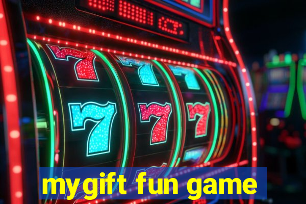 mygift fun game